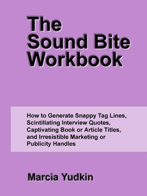 cover image of The Sound Bite Workbook